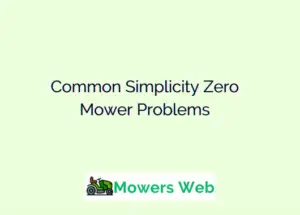 Common Simplicity Zero Mower Problems