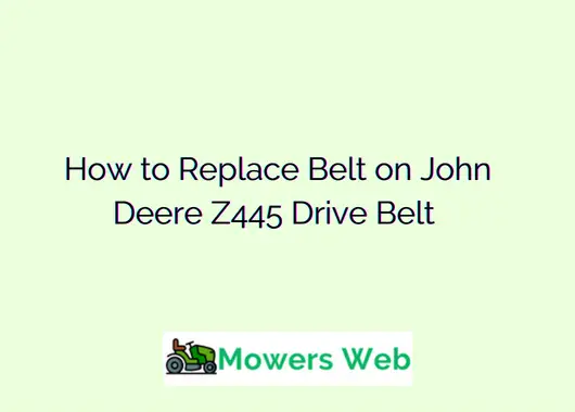 How to Replace Belt on John Deere Z445 Drive Belt