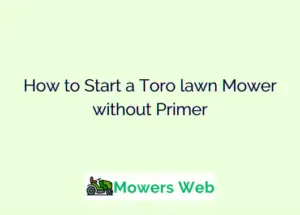 How to Start a Toro lawn Mower without Primer