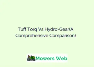 Tuff Torq Vs Hydro-Gear