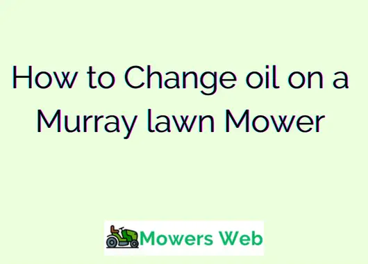how to change oil on a murray lawn mower