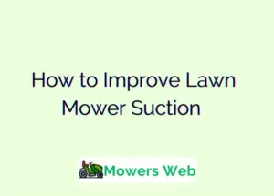 improve Lawn Mower Suction