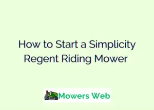 How to Start a Simplicity Regent Riding Mower