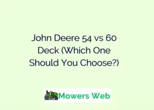 John Deere 54 vs 60 Deck