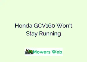 Honda GCV160 Won't Stay Running