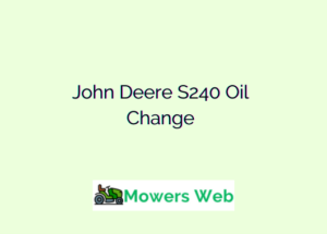 John Deere S240 Oil Change