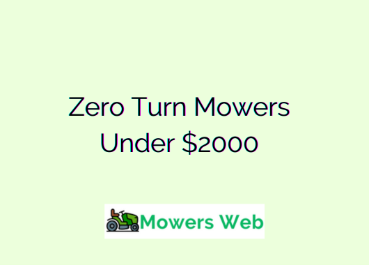Zero Turn Mowers Under $2000