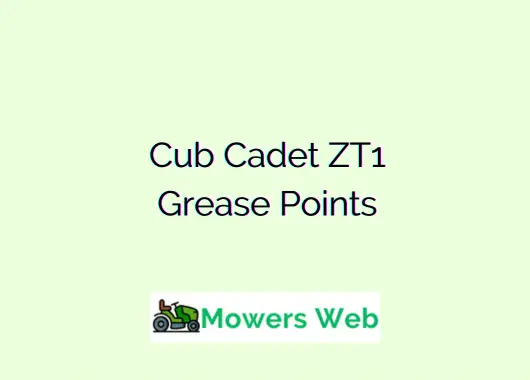 Cub Cadet ZT1 Grease Points