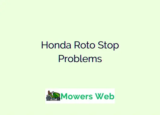 Honda Roto Stop Problems