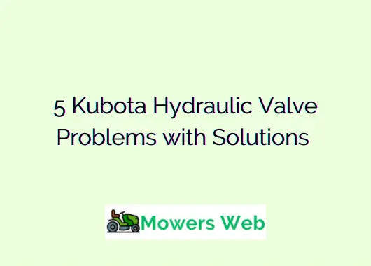 Kubota Hydraulic Valve Problems