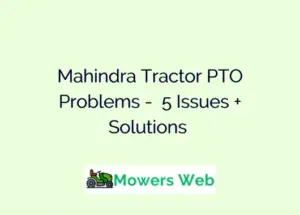 Mahindra Tractor PTO Problems