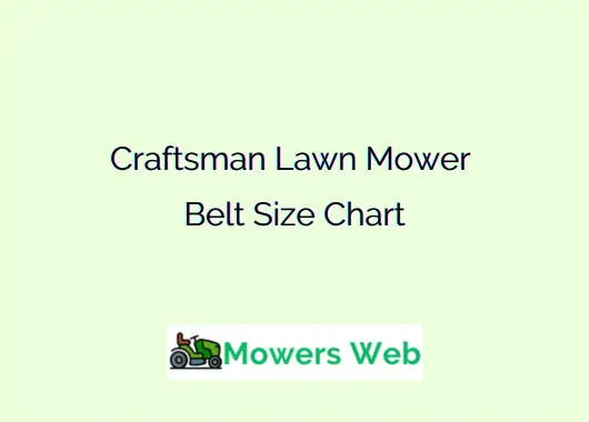 Craftsman Lawn Mower Belt Size Chart