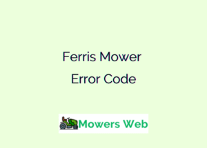 Ferris Mower Error Code