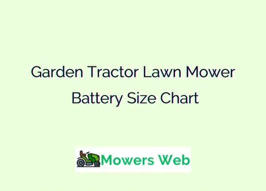Garden Tractor Lawn Mower Battery Size Chart