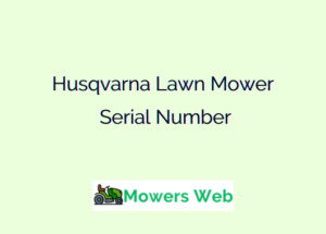 Husqvarna Lawn Mower Serial Number