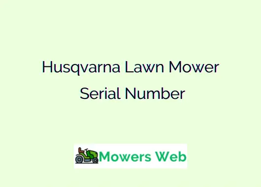 Husqvarna Lawn Mower Serial Number