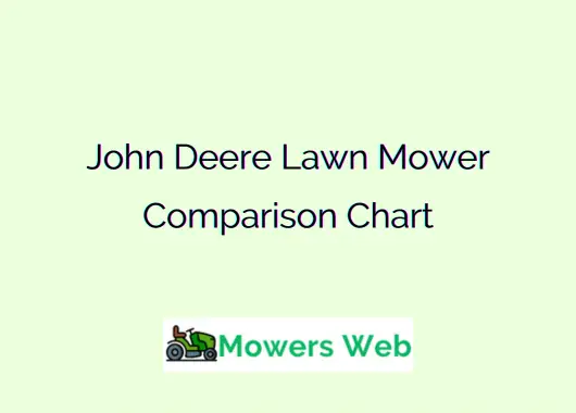 John Deere Lawn Mower Comparison Chart