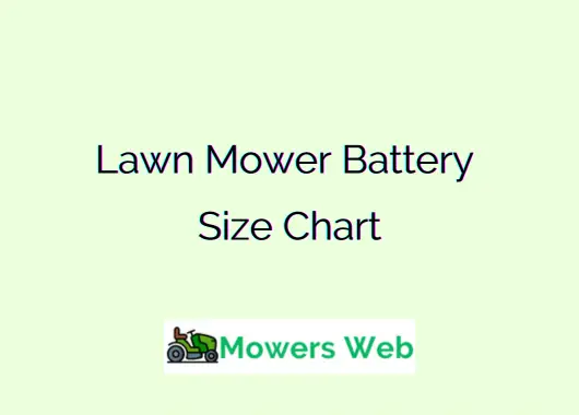 Lawn Mower Battery Size Chart