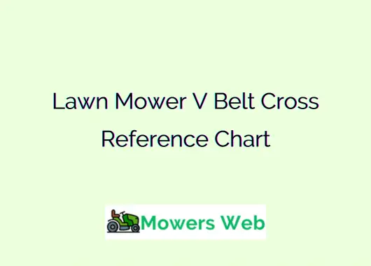 Lawn Mower V Belt Cross Reference Chart