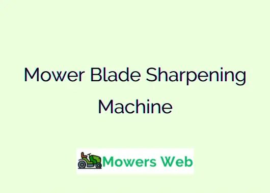Mower Blade Sharpening Machine