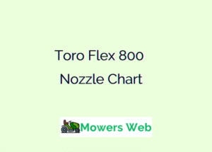 Toro Flex 800 Nozzle Chart