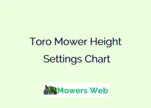 Toro Mower Height Settings Chart