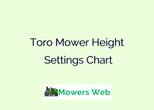 Toro Mower Height Settings Chart