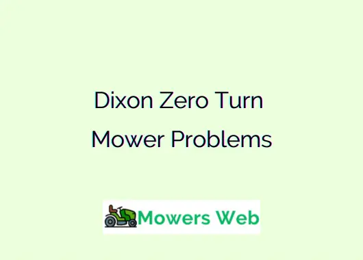 Dixon Zero Turn Mower Problems