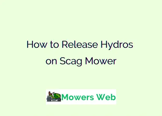 How to Release Hydros on Scag Mower