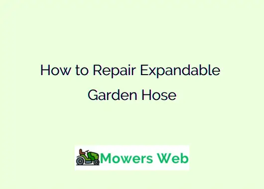 How to Repair Expandable Garden Hose