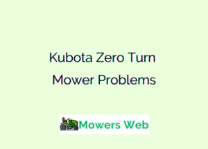 Kubota Zero Turn Mower Problems