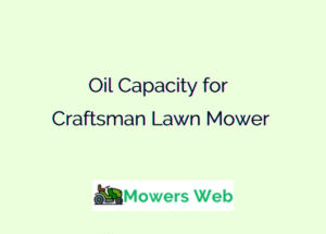 Oil Capacity for Craftsman Lawn Mower
