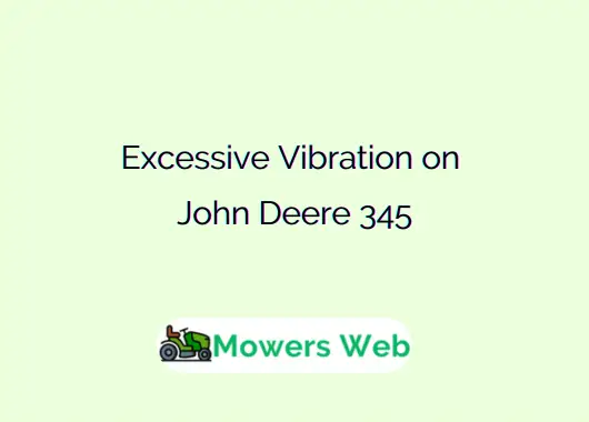 Excessive Vibration on John Deere 345