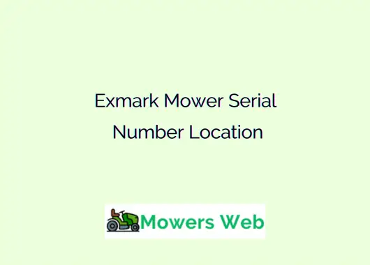 Exmark Mower Serial Number Location