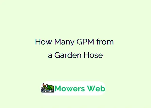 How Many GPM from a Garden Hose