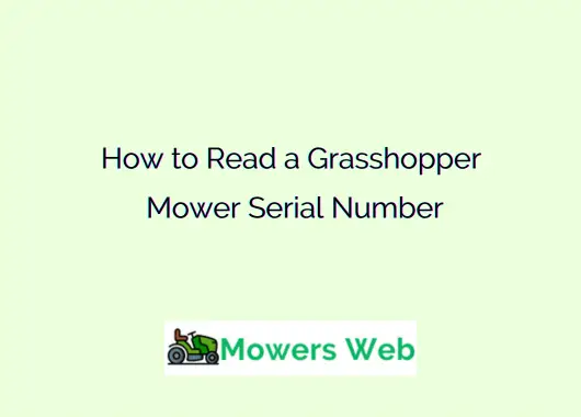 How to Read a Grasshopper Mower Serial Number