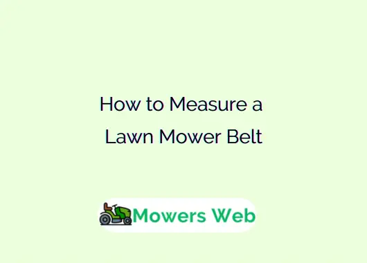 How to Measure a Lawn Mower Belt