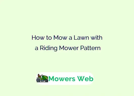 How to Mow a Lawn with a Riding Mower Pattern