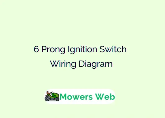 6 Prong Ignition Switch Wiring Diagram