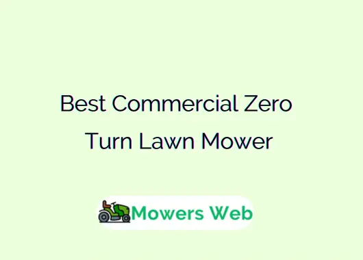 Best Commercial Zero Turn Lawn Mower