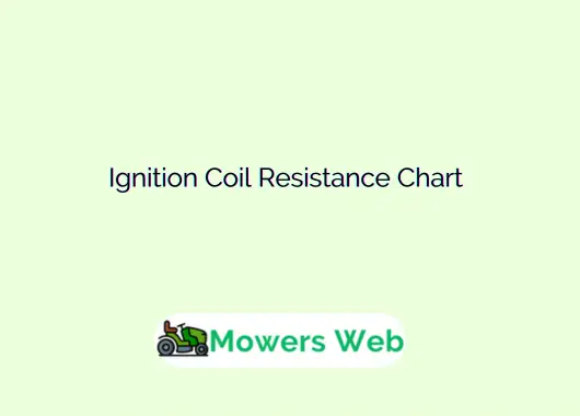 Ignition Coil Resistance Chart