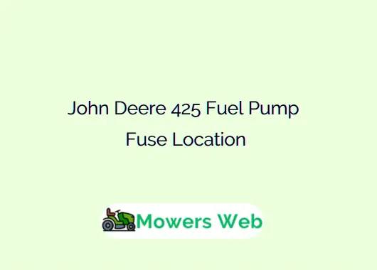 John Deere 425 Fuel Pump Fuse Location
