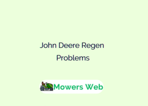 John Deere Regen Problems