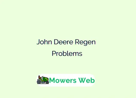 John Deere Regen Problems
