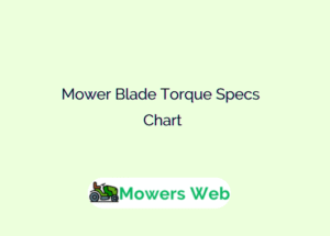 Mower Blade Torque Specs Chart