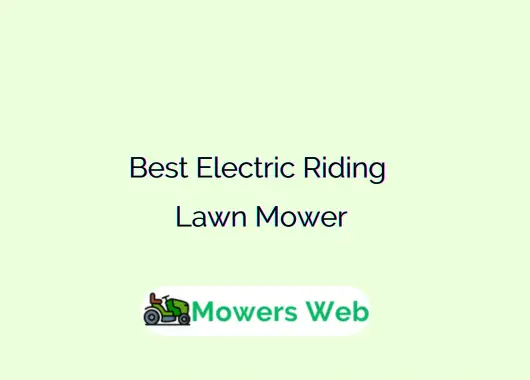 Best Electric Riding Lawn Mower