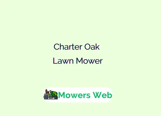 Charter Oak Lawn Mower
