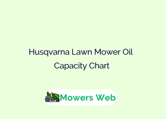 Husqvarna Lawn Mower Oil Capacity Chart