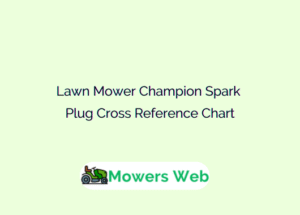 Lawn Mower Champion Spark Plug Cross Reference Chart