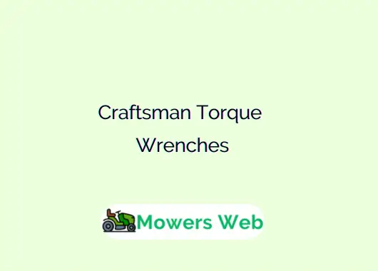 Craftsman Torque Wrenches